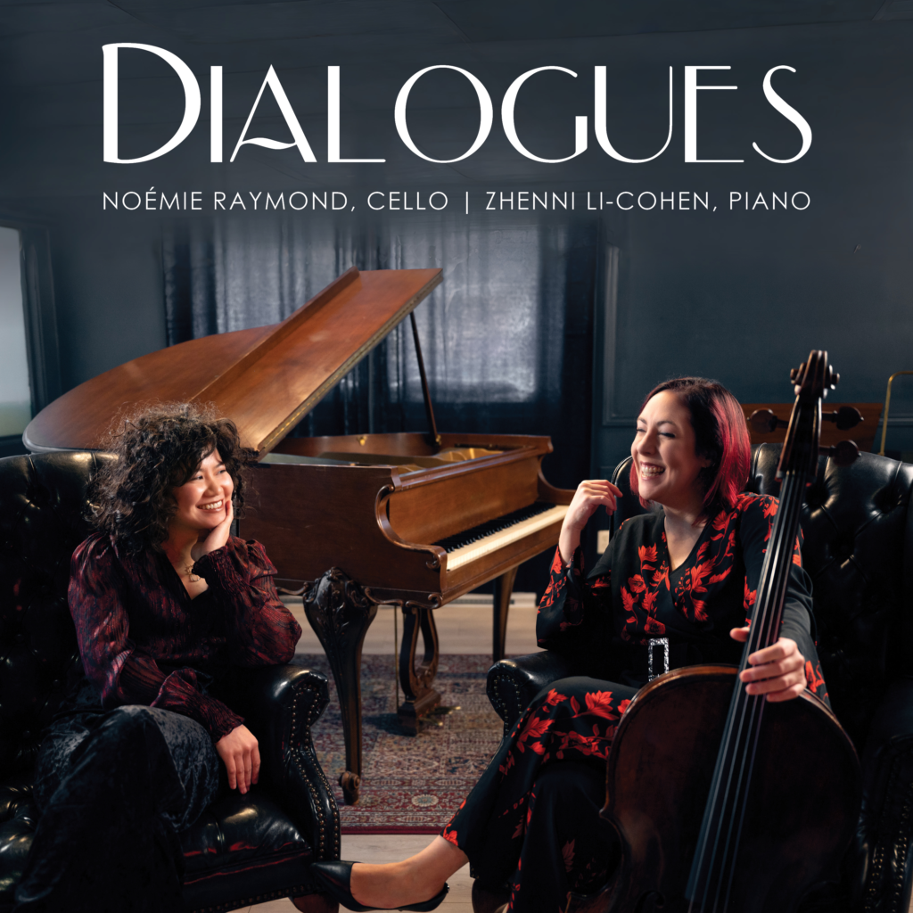 Leaf Music and Noémie Raymond with Zhenni Li-Cohen Present Dialogues